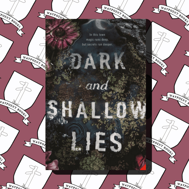 Dark and Shallow Lies by Ginny  Myers Sain