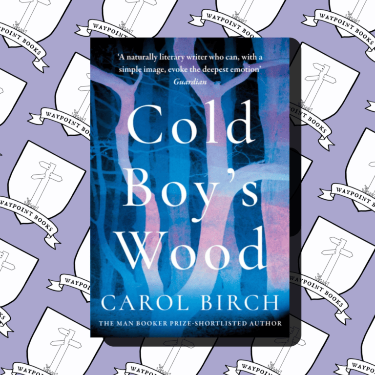 Cold Boy’s Wood by Carol Birch (Lunar Book Club)