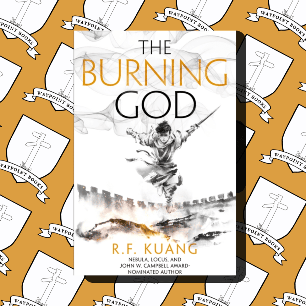 The Burning God Waypoint Books