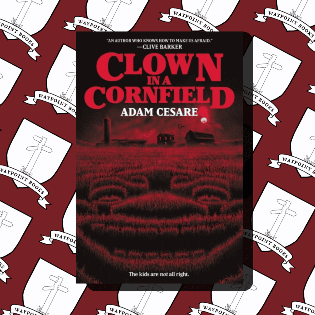 Clown in a Cornfield Waypoint Books