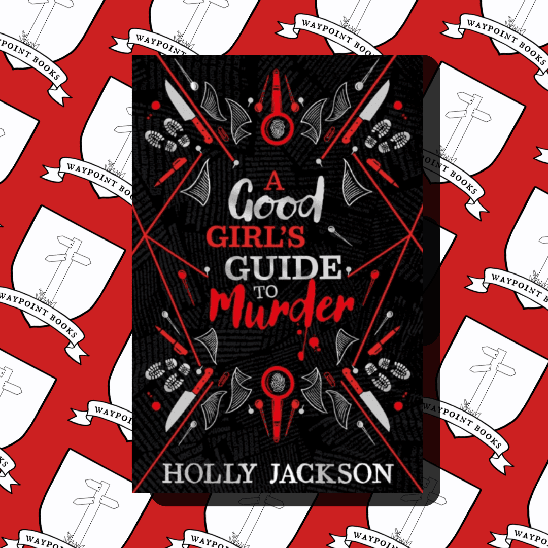 A Good Girl’s Guide to Murder – Special Edition!