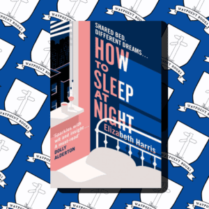 How to Sleep At Night