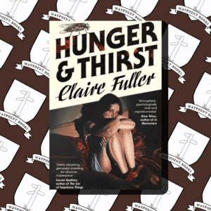 Hunger and Thirst